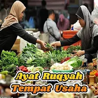 Ayat Rukyah Ampuh Tempat Usaha