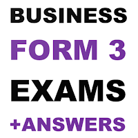 Business Form 3 Exams +Answers