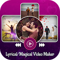 Lyrical & Magical Video Maker