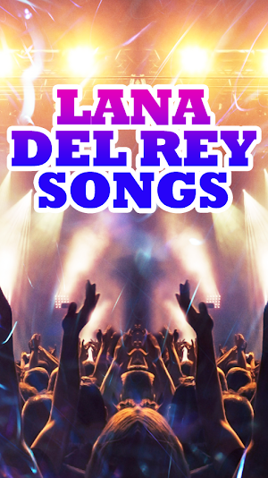 Lana Del Rey Songs Screenshot 0