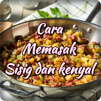Cara Memasak Sisig Kenyal