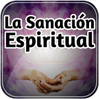 La Sanación Espiritual