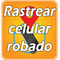 Como rastrear un celular robad