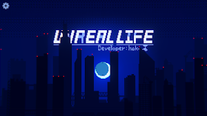 Unreal Life Screenshot 0