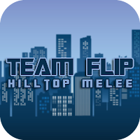 Team Flip: Hilltop Melee