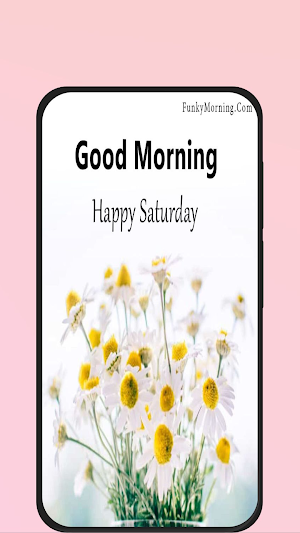 good morning saturday Screenshot 0