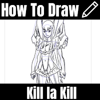 How to Draw Kill la Kill
