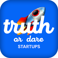 Truth or Dare for Startups