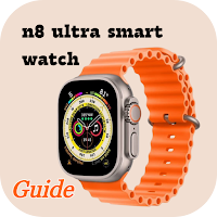 n8 ultra smart watch guide
