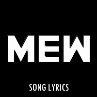MEW Lyrics