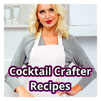 Cocktail Crafter Recipes