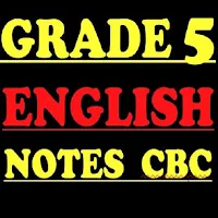 Grade 5 Cbc English Notes