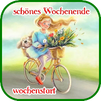schönes Wochenende,Wochenstart