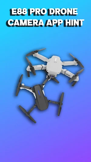 E88 Pro Drone Camera App hint Screenshot 2