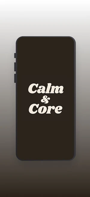Calm & Core Screenshot 0