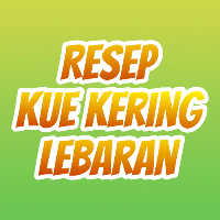 Resep Kue Kering Lebaran Mudah