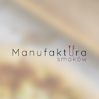 Manufaktura Smaków