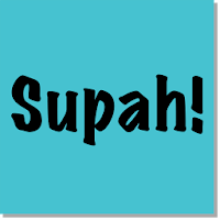 Supah!