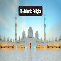 The Islamic Religion