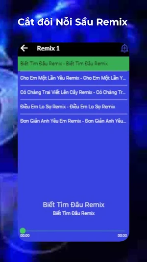 Cắt đôi Nỗi Sầu Remix Screenshot 3