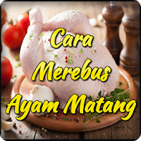 Cara Merebus Ayam Matang & Kek