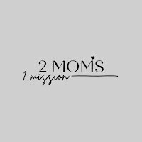 Two Moms 1 Mission