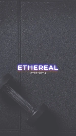 Ethereal Strength Screenshot 0