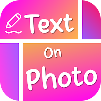 Text on Photo - Text to Photo