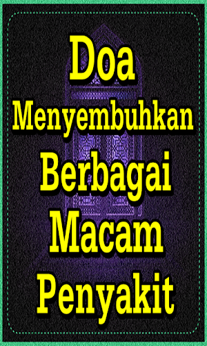 Doa Menyembuhkan Berbagai Macam Penyakit Screenshot 1