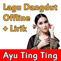 Lagu Dangdut Ayu Ting Ting Offline + Lirik