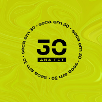 Seca em 30 - Ana Fit