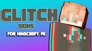 Glitch Skins For MInecraft PE Screenshot 3
