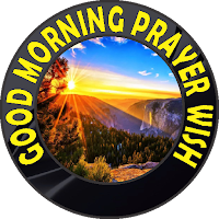 Good Morning Prayer Wishes