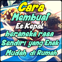 Cara Membuat Es Kepal beraneka