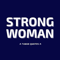 Strong Women Quotes and Sayings
