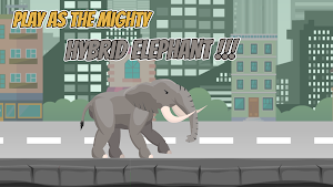 Hybrid Elephant: City Rampage Screenshot 0