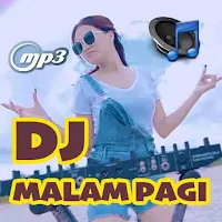 DJ Malam Pagi Remix Mp3