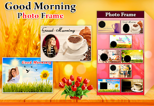 Good Morning Photo Frame Screenshot 1
