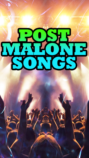 Post Malone Songs Screenshot 1