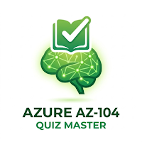 Azure AZ-104 Quiz Master