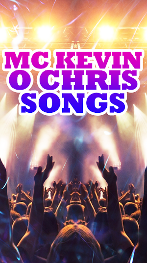 Mc Kevin O Chris Songs Screenshot 2