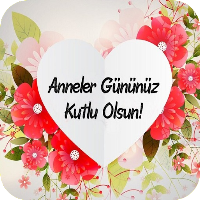 Anneler Günün Kutlu Olsun