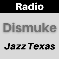 Radio Dismuke Jazz Texas Live