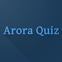 Arora Quiz