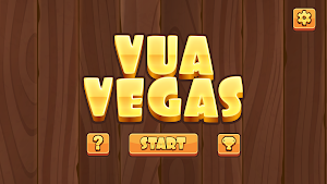 Vua Vegas Screenshot 0