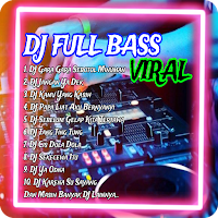 DJ Full Bass Campuran 2025