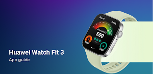 Huawei Watch Fit 3 App Guide Screenshot 2
