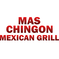 MAS CHINGON MEXICAN GRILL