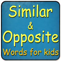 Similar & Opposite - For Kids