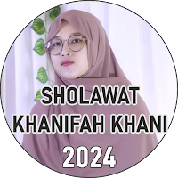 Sholawat Khanifah Khani 2024